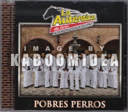 La Autentica De Jerez - Pobres Perros CD