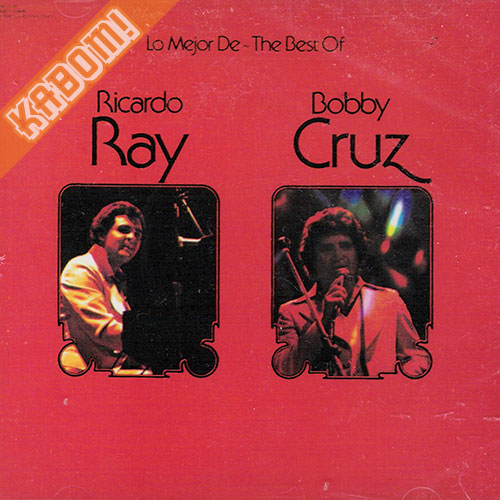 Ricardo Ray & Bobby Cruz - Lo Mejor The Best CD Non Remastered