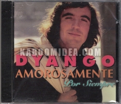 Dyango - Amorosamente Por Siempre CD 2001