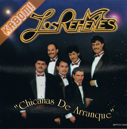 Los Rehenes - Chicanas De Arranque CD