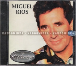 Miguel Rios - De Coleccion CD