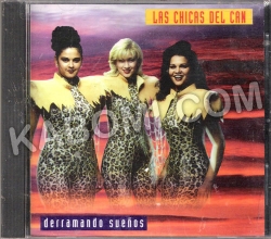 Las Chicas Del Can - Derramando Suenos CD