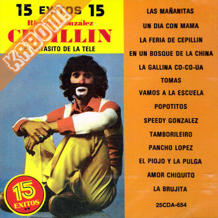 Cepillin - El Payasito De La Tele 15 Exitos CD