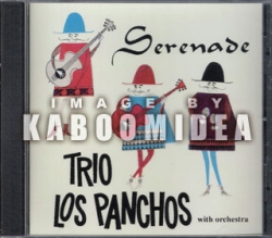 Trio Los Panchos With Orchestra - Serenade CD