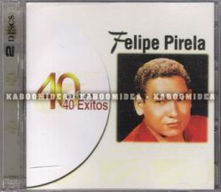 Felipe Pirela - 40 Anos 40 Exitos CD