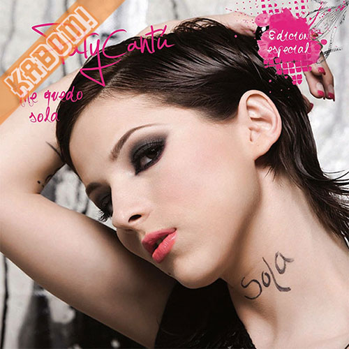 Paty Cantu - Me Quedo Sola Edicion Especial  2CDs