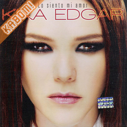 Kika Edgar - Lo Siento Mi Amor CD
