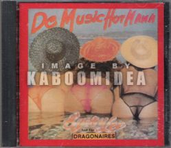 Byron Lee & The Dragonaire - De Music Hot Mama CD 1988
