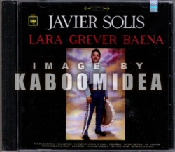 Javier Solis - Lara Grever Baena CD