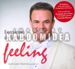 Fernando De La Mora - Feeling Interpreta Gonzalo Romeu Piano CD