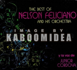 Nelson Feliciano And His Orchestra - The Best CD