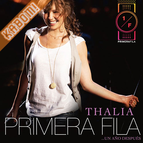 Thalia - Primera Fila Un Ano Despues CD+DVD