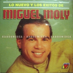 Miguel Moly - Lo Nuevo Y Los Exitos De CD