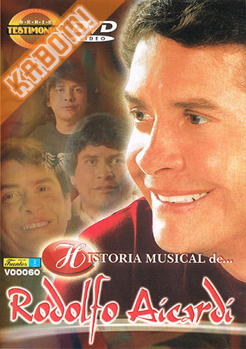 Rodolfo Aicardi - Historia Musical DVD 