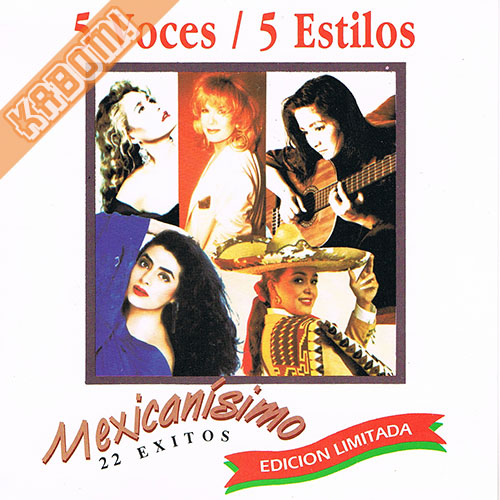 Mexicanisimo - 5 Voces 5 Estilos CD