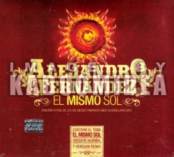 Alejandro Fernandez - El Mismo Sol CD Sencillo