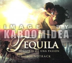 Tequila - Historia De Una Pasion Soundtrack CD
