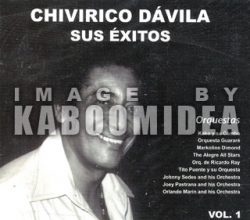 Chivirico Davila - Sus Exitos Vol.1 CD