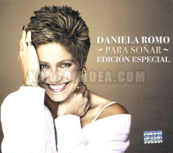 Daniela Romo - Para Sonar Edicion Especial 2CD+1DVD