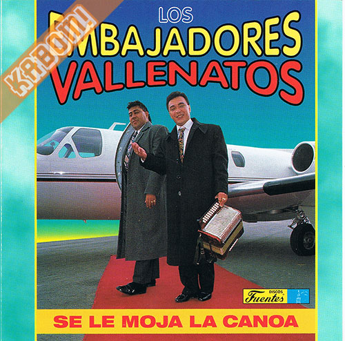 Los Embajadores Vallenatos - Se Le Moja La Canoa CD