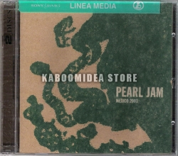 Pearl Jam - Mexico 2003 2CD