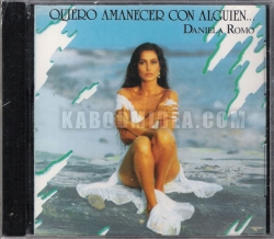 Daniela Romo - Quiero Amanecer Con Alguien CD First Edition US 1989