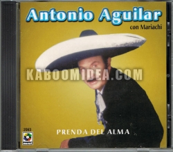 Antonio Aguilar - Prenda Del Alma Con Mariachi CD