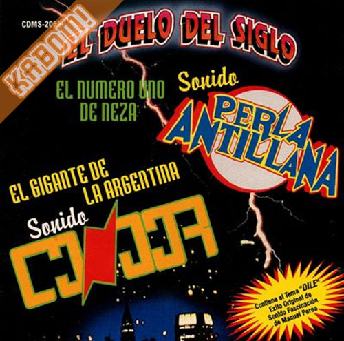 El Duelo Del Siglo - Perla Antillana Vs Condor CD 