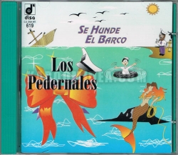 Los Pedernales - Se Hunde El Barco CD