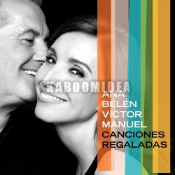 Ana Belen & Victor Manuel - Canciones Regaladas CD