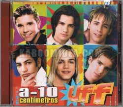 Grupo Uff - A 10 Centimetros CD