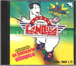 Sonido Candela - En Vivo Aniversario Ex Balneario Olimpico CD