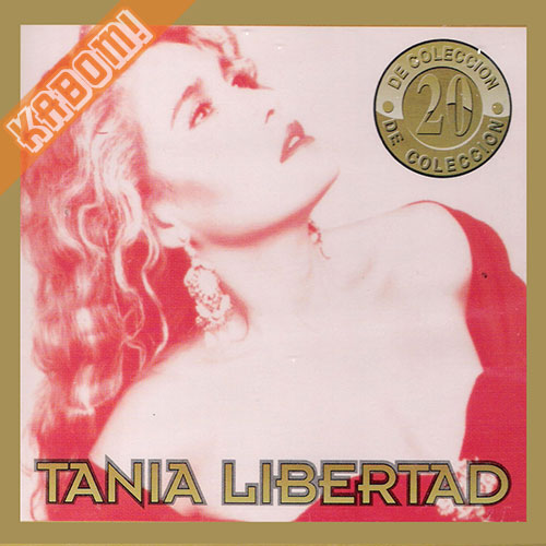 Tania Libertad - 20 De Coleccion CD 