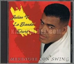 Julian y La Banda Dura - Merengue Con Swing CD
