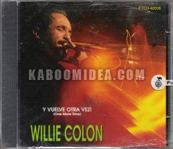 Willie Colon - Y Vuelve Otra Vez ... One More Time CD