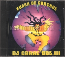 Dj Crane - Vol.III Fuera De Control CD
