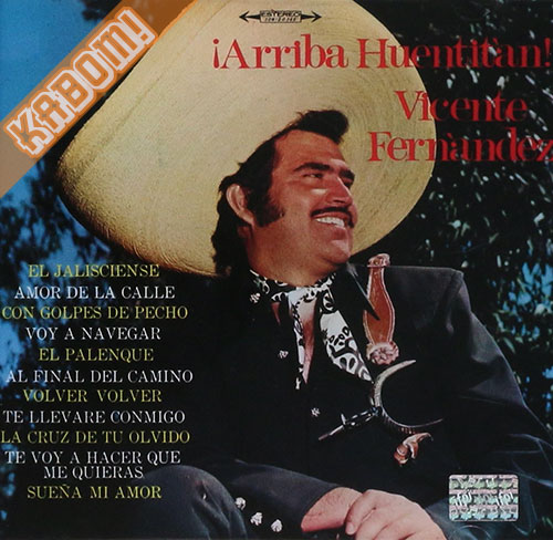 Vicente Fernandez - Arriba Huentintan CD