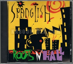Spanglish - Roots N Hall CD