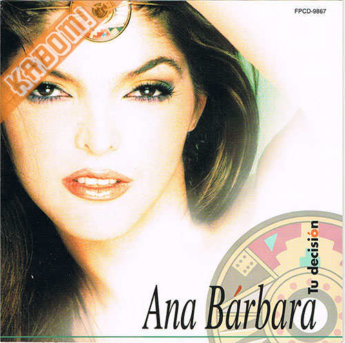 Ana Barbara - Tu Decision CD