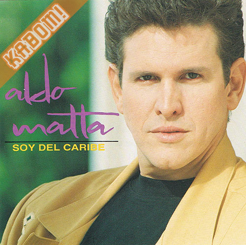 Aldo Matta - Soy Del Caribe CD 