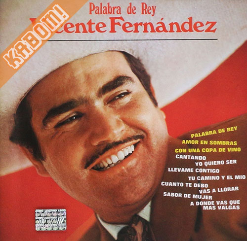 Vicente Fernandez - Palabra De Rey CD Reissue Mexico