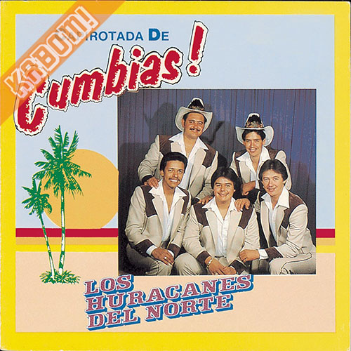 Los Huracanes Del Norte - Capirotada De Cumbias CD