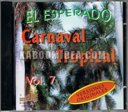 El Esperado Carnaval Tropical Vol.7 CD