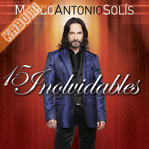 Marco Antonio Solis - 15 Inolvidables CD