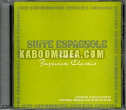 Suite Spagnole - Latin Japanese Classics CD