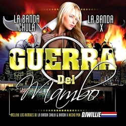 La Banda Chula & La Banda X - Guerra Del Mambo CD