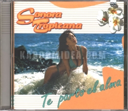 Sonora Tropicana - Te Paro El Alma CD