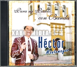 Hector Montemayor - Para Mi Pueblo Con Banda CD