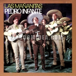 Pedro Infante - Las Mananitas CD