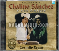 Chalino Sanchez - Y Sus Amigos Vol.1 Cornelio Reyna CD